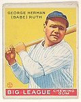 George Herman (Babe) Ruth, New York Yankees, from the Big League Chewing Gum series (R319) for the Goudey Gum Company