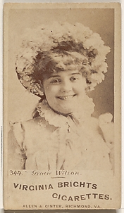 Card 344, Gracie Wilson, from the Actors and Actresses series (N45, Type 1) for Virginia Brights Cigarettes
