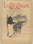 Cover and Title of the portfolio: Le Café Concert ; Lithographies de H.-G Ibels et de H. de Toulouse-Lautrec; Texte de Georges Montorgueil