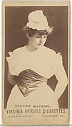 Pauline Watson, from the Actors and Actresses series (N45, Type 1) for Virginia Brights Cigarettes