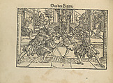 Gründtliche Beschreibung der freyen ritterlichen unnd adelichen Kunst des Fechtens in allerley gebreuchlichen Wehren mit vil schönen und nützlichen Figuren gezieret und fürgestellet (A Thorough Description of the Free Knightly and Noble Art of Fencing, in All the Typical Guards, Adorned and Arranged with Many Beautiful and Useful Figures), Joachim Meyer (German, active 16th–17th century), Ink, paper, German, Strasbourg