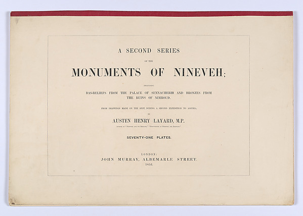 A Second Series of the Monuments of Nineveh by an unrecorded maker, The Metropolitan Museum of Art