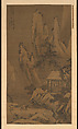 Mountain Retreat, Unidentified artist Chinese, Hanging scroll; ink on silk, China