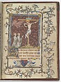 The Prayer Book of Bonne of Luxembourg, Duchess of Normandy, Attributed to Jean Le Noir (French, active 1331–75)  , and Workshop, Tempera, grisaille, ink, and gold on vellum, French