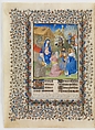 The Belles Heures of Jean de France, duc de Berry, The Limbourg Brothers (Franco-Netherlandish, active France, by 1399–1416), Tempera, gold, and ink on vellum, French