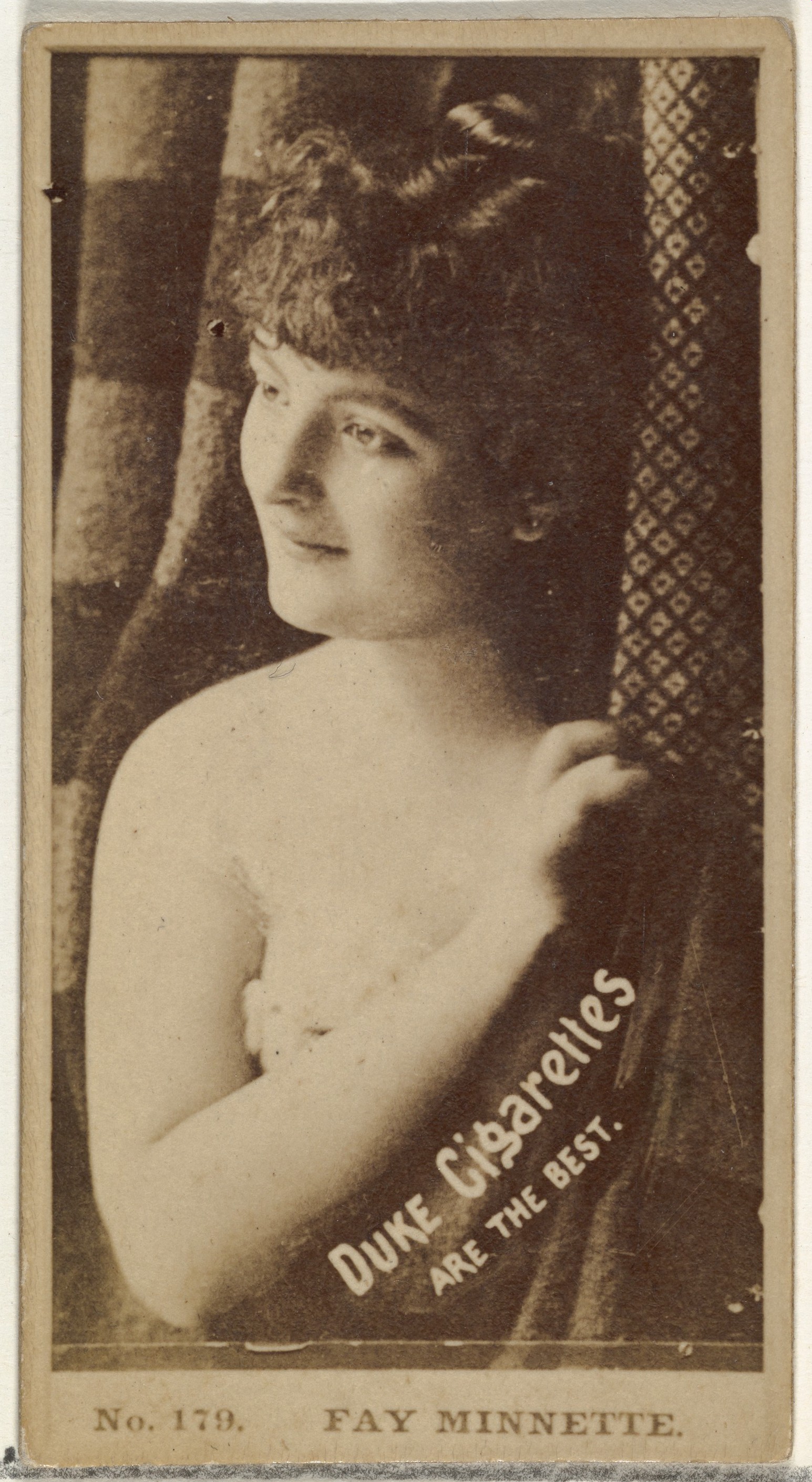 Card Number 179, Fay Minnette, from the Actors and Actresses series (N145-6) issued by Duke Sons & Co. to promote Duke Cigarettes