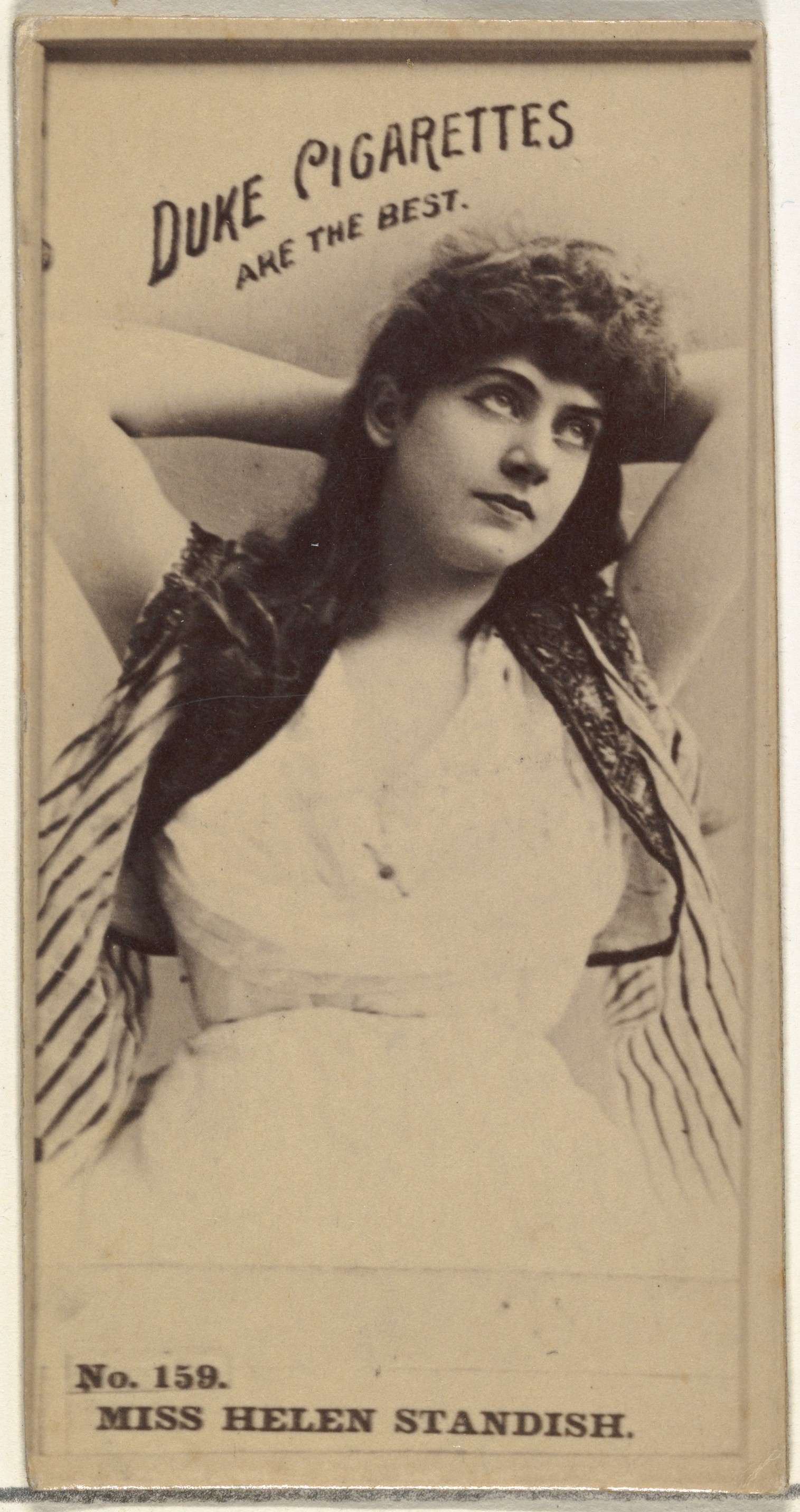 W. Duke, Sons & Co., Card Number 159, Miss Helen Standish, from the Actors and Actresses series (N145-6) issued by Duke Sons & Co. to promote Duke Cigarettes