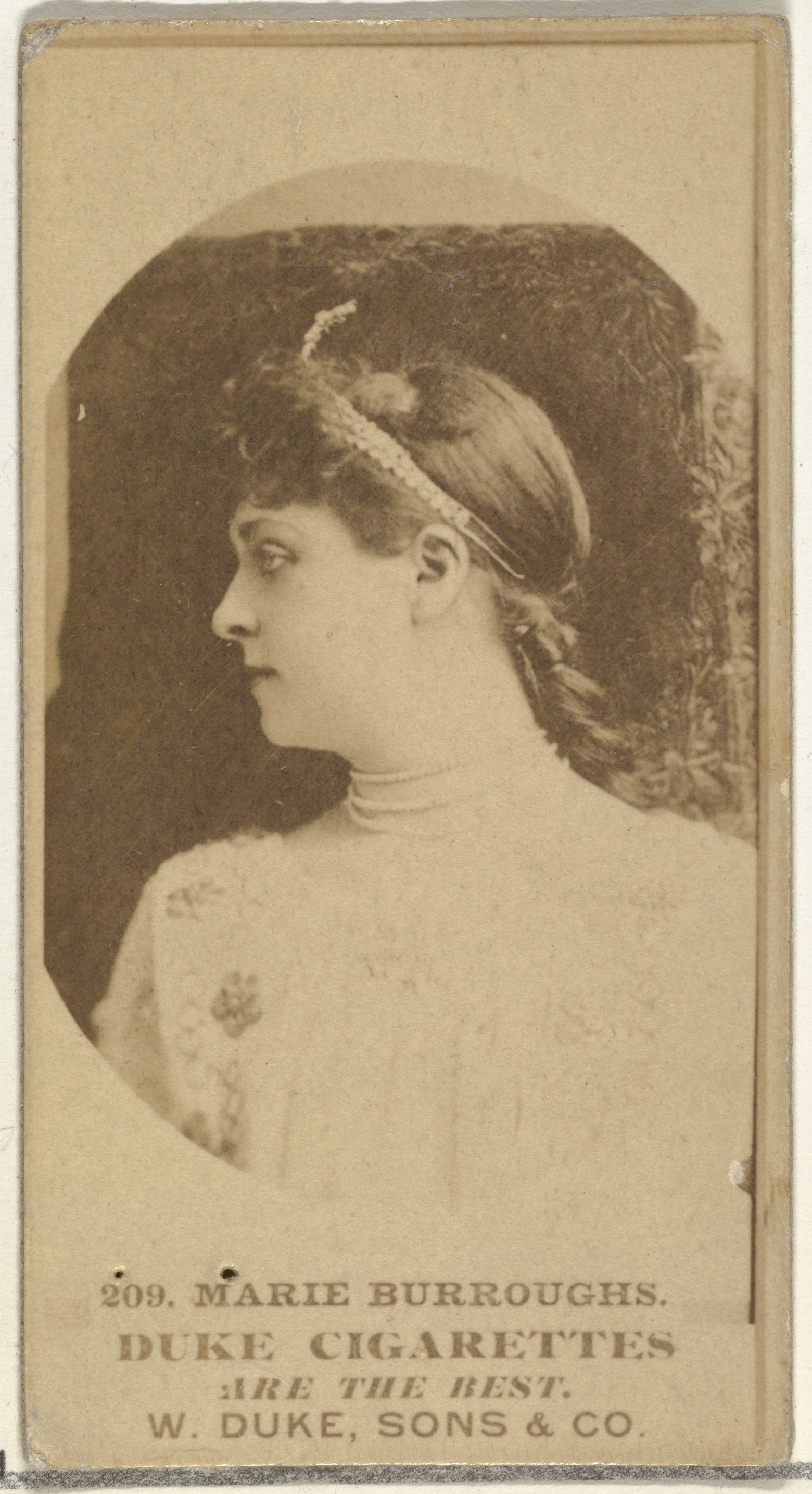 Card Number 209, Marie Burroughs, from the Actors and Actresses series (N145-7) issued by Duke Sons & Co. to promote Duke Cigarettes