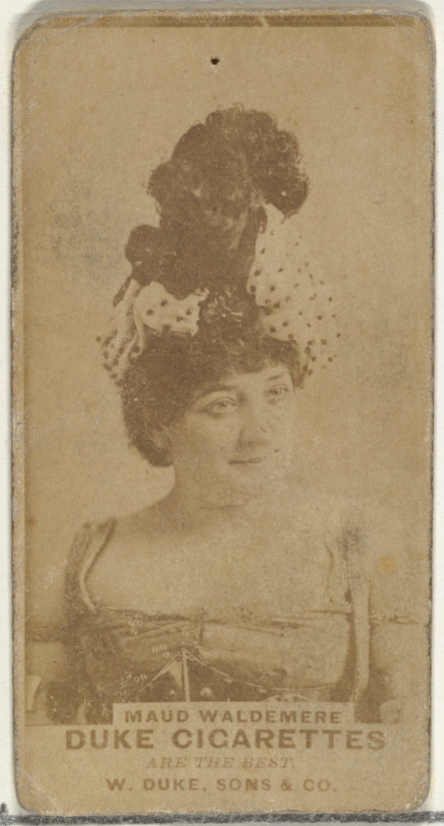 W. Duke, Sons & Co., Maud Waldemere, from the Actors and Actresses series (N145-7) issued by Duke Sons & Co. to promote Duke Cigarettes