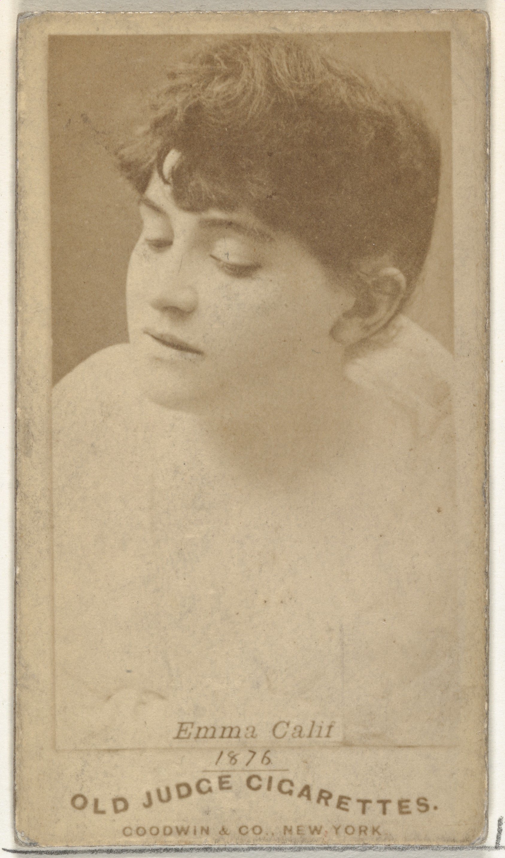 Emma Calif, from the Actors and Actresses series (N171) for Old Judge Cigarettes
