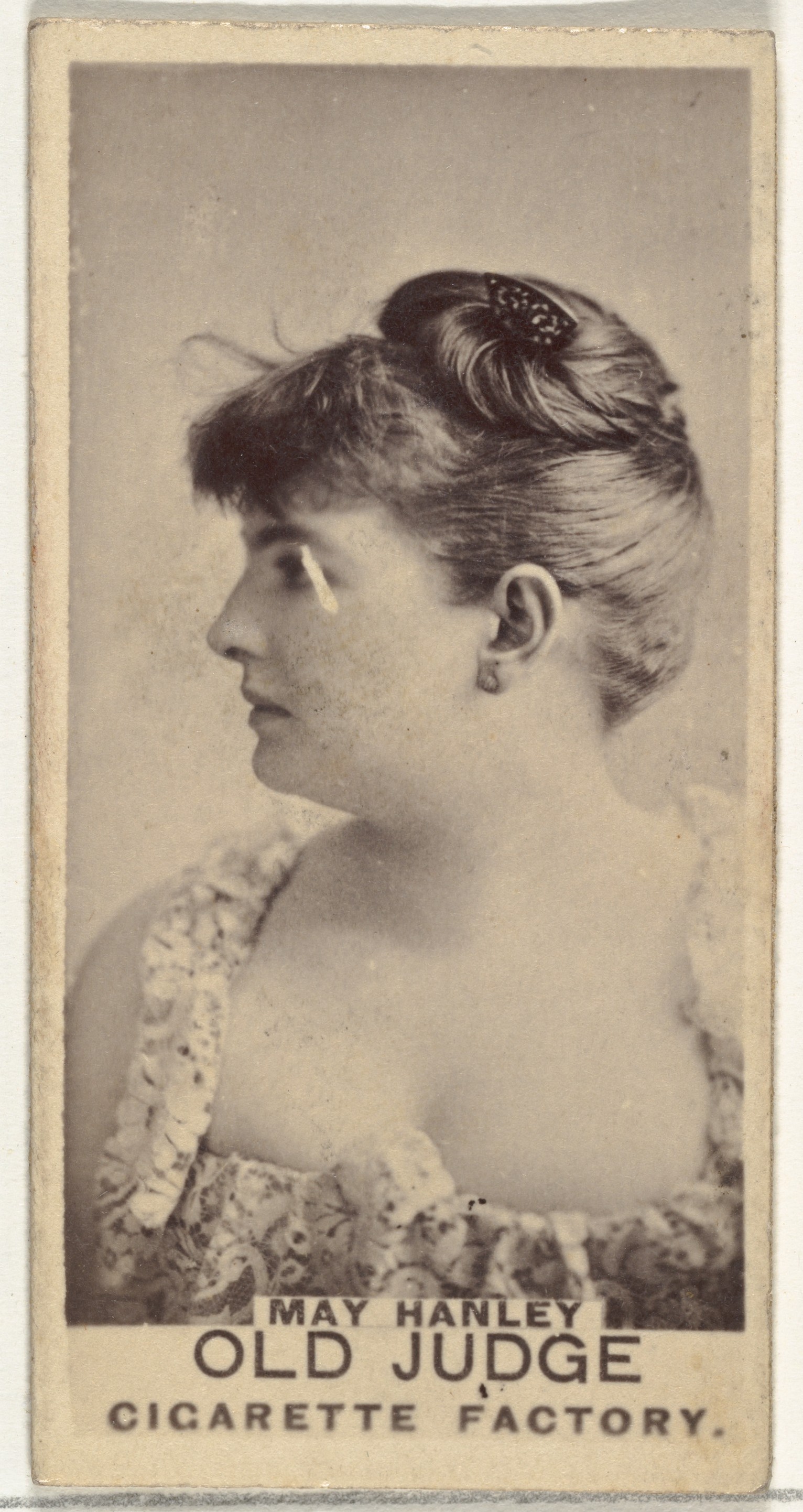 Goodwin & Company, May Hanley, from the Actors and Actresses series (N171) for Old Judge Cigarettes