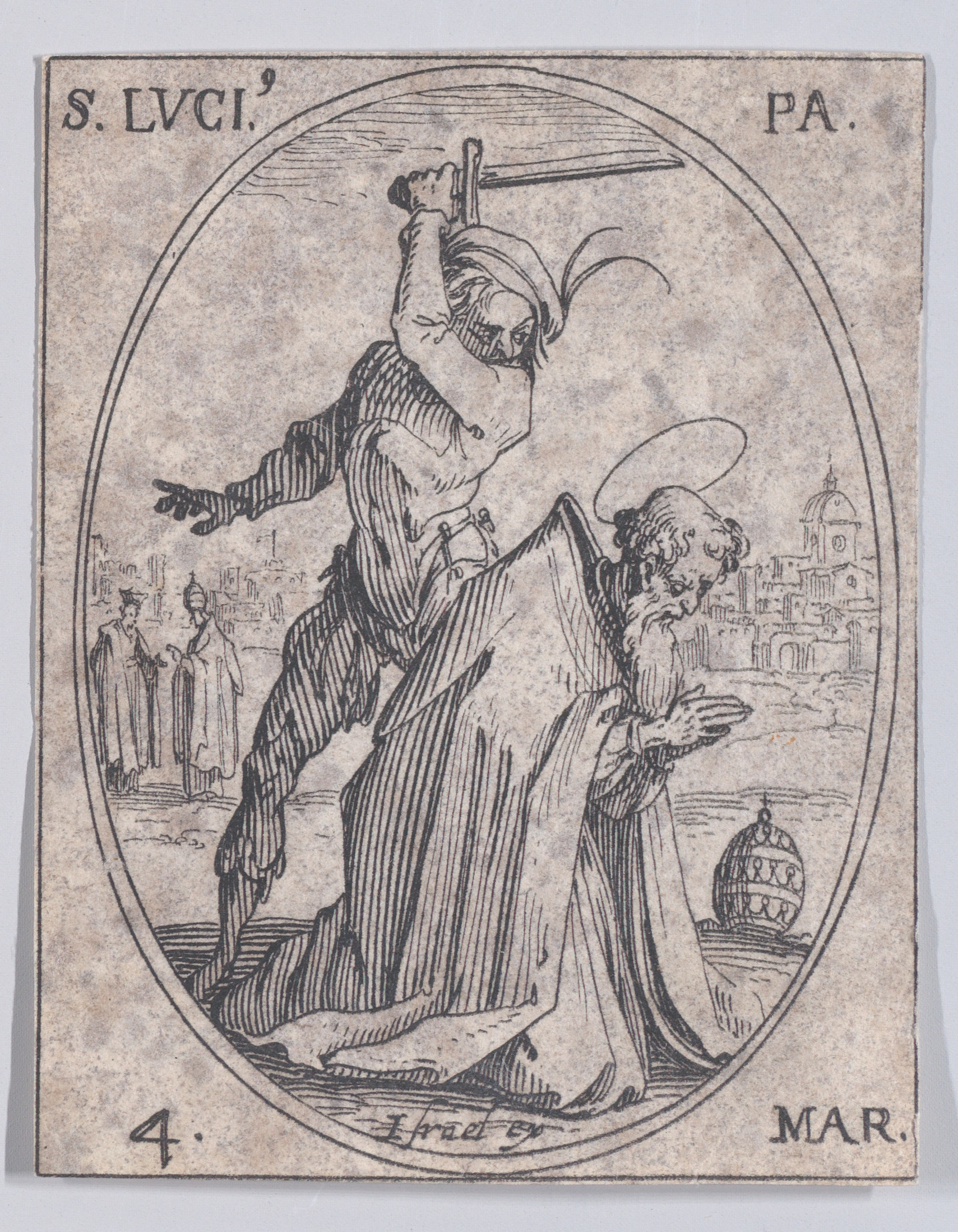 S. Lucius, pape (St. Lucius, Pope), March 4th, from Les Images De Tous Les Saincts et Saintes de L'Année (Images of All of the Saints and Religious Events of the Year), Jacques Callot (French, Nancy 1592–1635 Nancy), Etching; second state of two (Lieure)