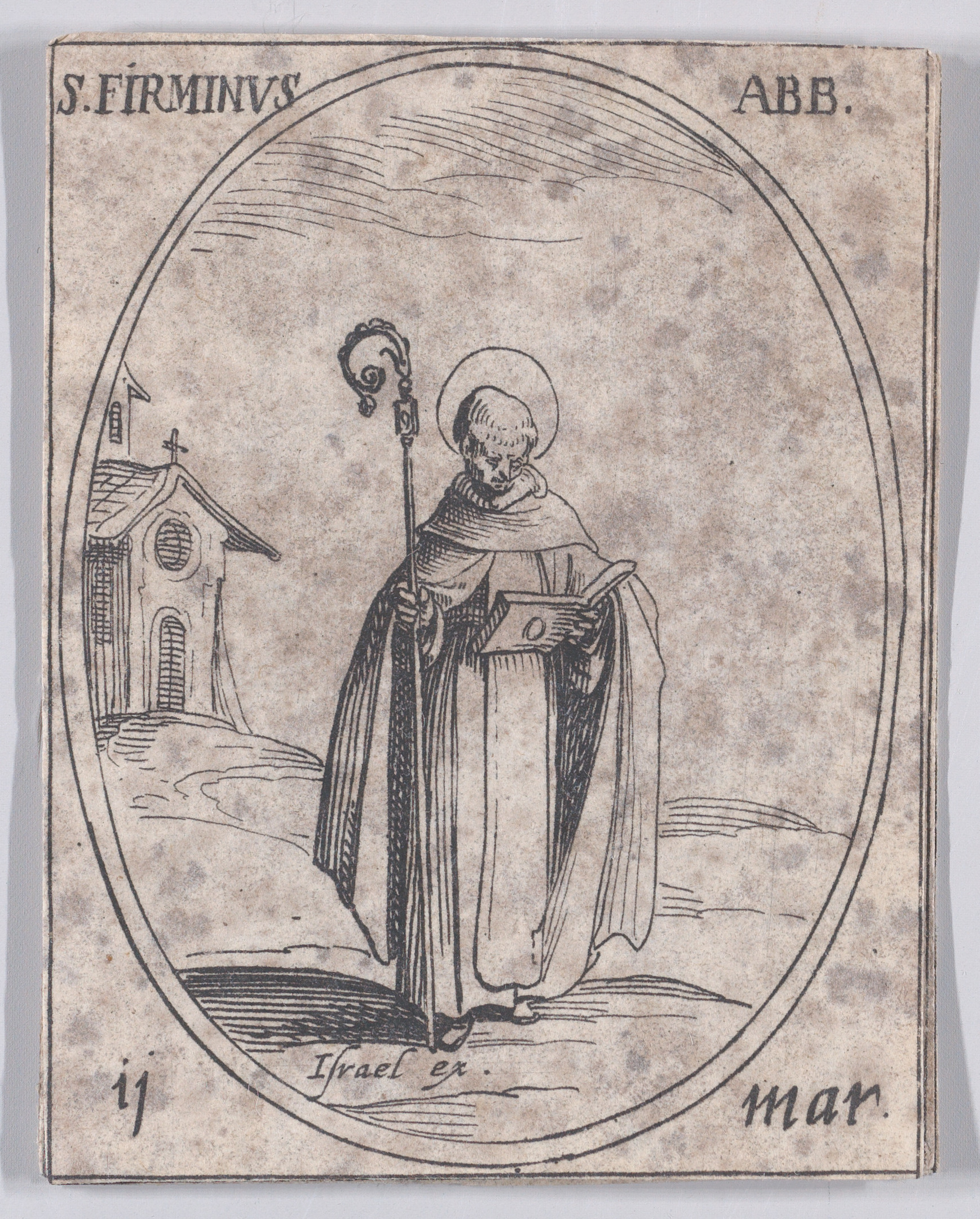 S. Firmin, abbé (St. Firminus, Abbot), March 11th, from Les Images De Tous Les Saincts et Saintes de L'Année (Images of All of the Saints and Religious Events of the Year), Jacques Callot (French, Nancy 1592–1635 Nancy), Etching; second state of two (Lieure)