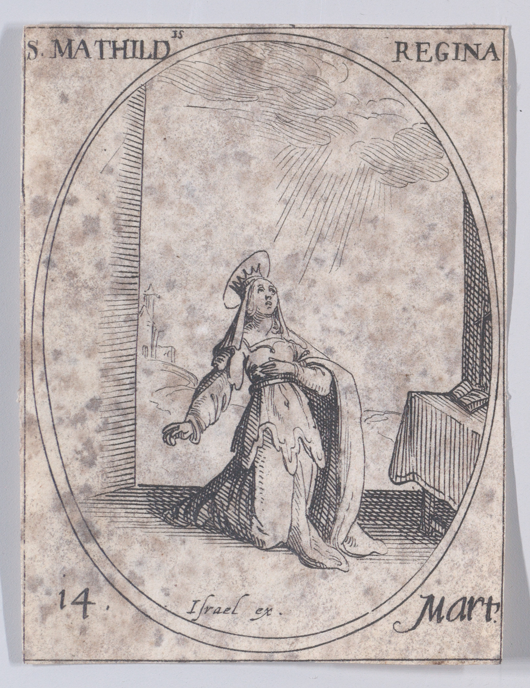 Ste. Mathilde, reine (St. Matilda, Queen), March 14th, from Les Images De Tous Les Saincts et Saintes de L'Année (Images of All of the Saints and Religious Events of the Year), Jacques Callot (French, Nancy 1592–1635 Nancy), Etching; second state of two (Lieure)
