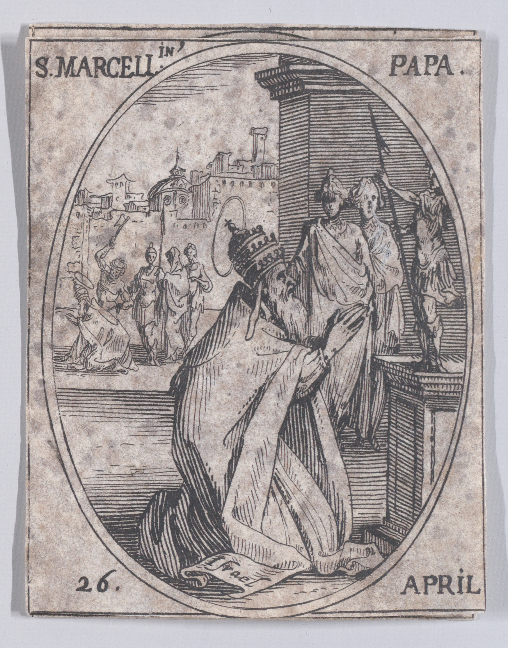 S. Marcellin, pape (St. Marcellinus, Pope), April 26th, from Les Images De Tous Les Saincts et Saintes de L'Année (Images of All of the Saints and Religious Events of the Year), Jacques Callot (French, Nancy 1592–1635 Nancy), Etching; second state of two (Lieure)