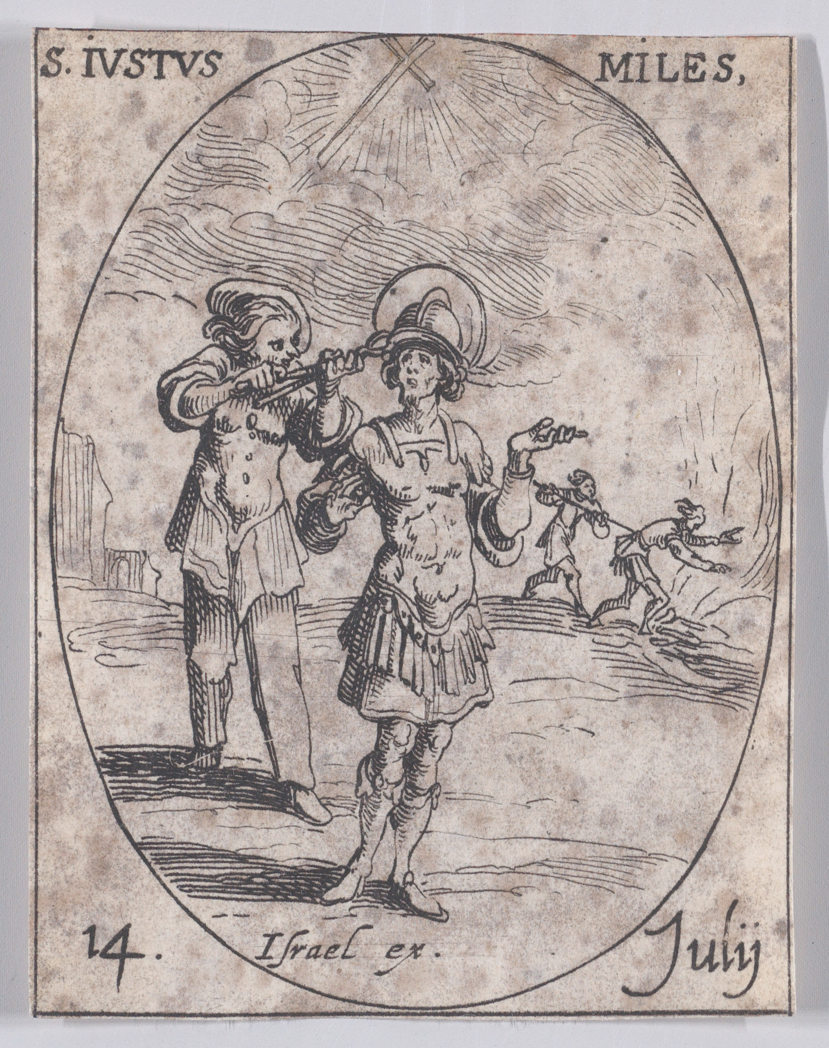S. Juste, soldat (St. Justus, Soldier), July 14th, from Les Images De Tous Les Saincts et Saintes de L'Année (Images of All of the Saints and Religious Events of the Year), Jacques Callot (French, Nancy 1592–1635 Nancy), Etching; second state of two (Lieure)