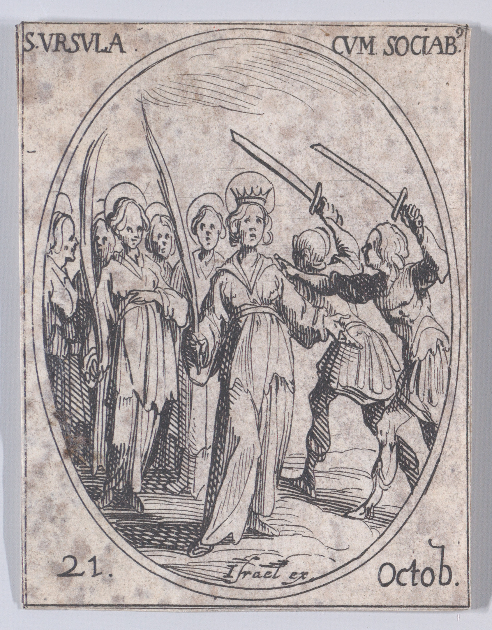 Ste. Ursule et Ses Compagnes (St. Ursula and Her Companions), October 21st, from Les Images De Tous Les Saincts et Saintes de L'Année (Images of All of the Saints and Religious Events of the Year), Jacques Callot (French, Nancy 1592–1635 Nancy), Etching; second state of two (Lieure)