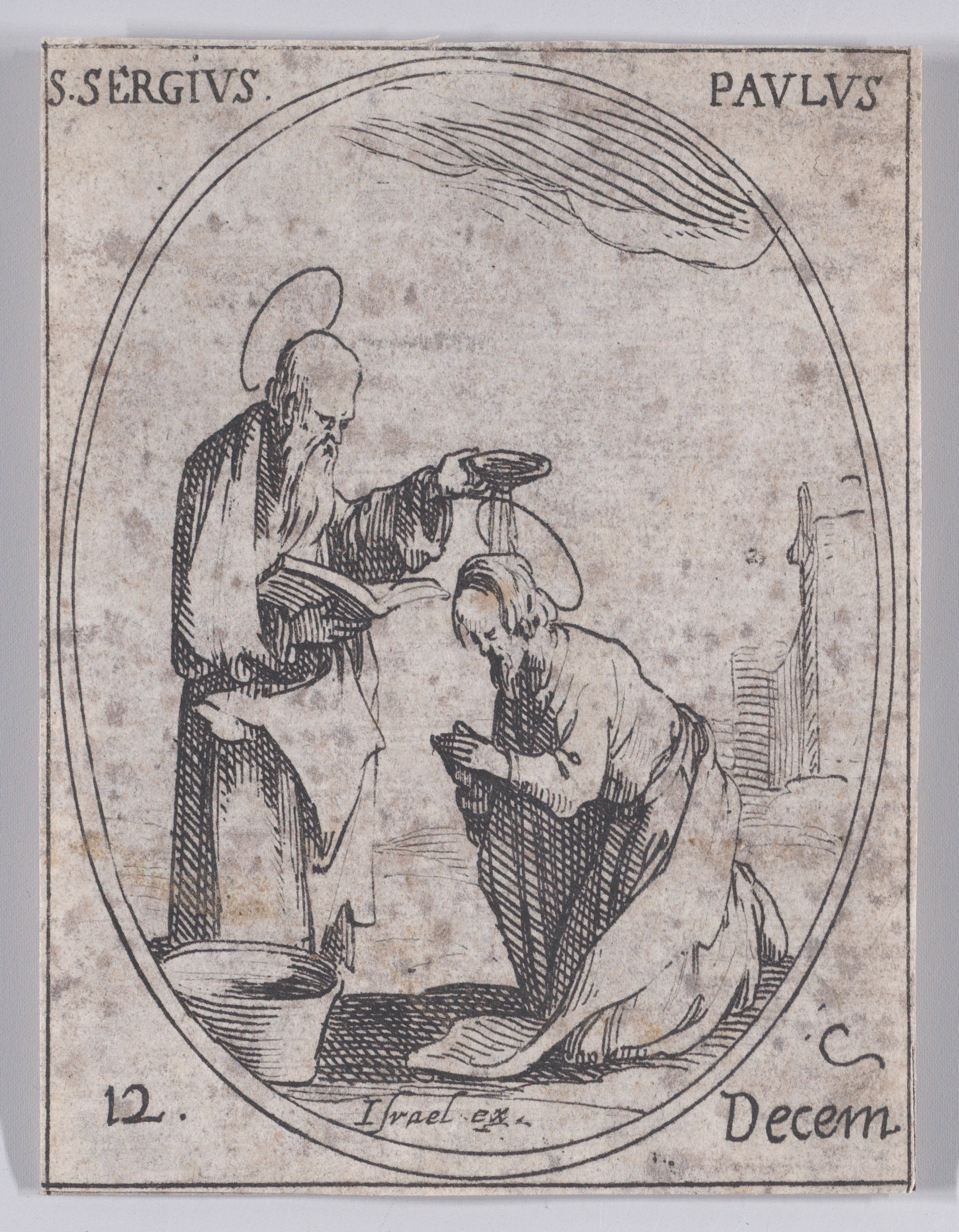 S. Serge et S. Paul (St. Sergius Paulus and St. Paul), December 12th, from Les Images De Tous Les Saincts et Saintes de L'Année (Images of All of the Saints and Religious Events of the Year), Jacques Callot (French, Nancy 1592–1635 Nancy), Etching; second state of two (Lieure)