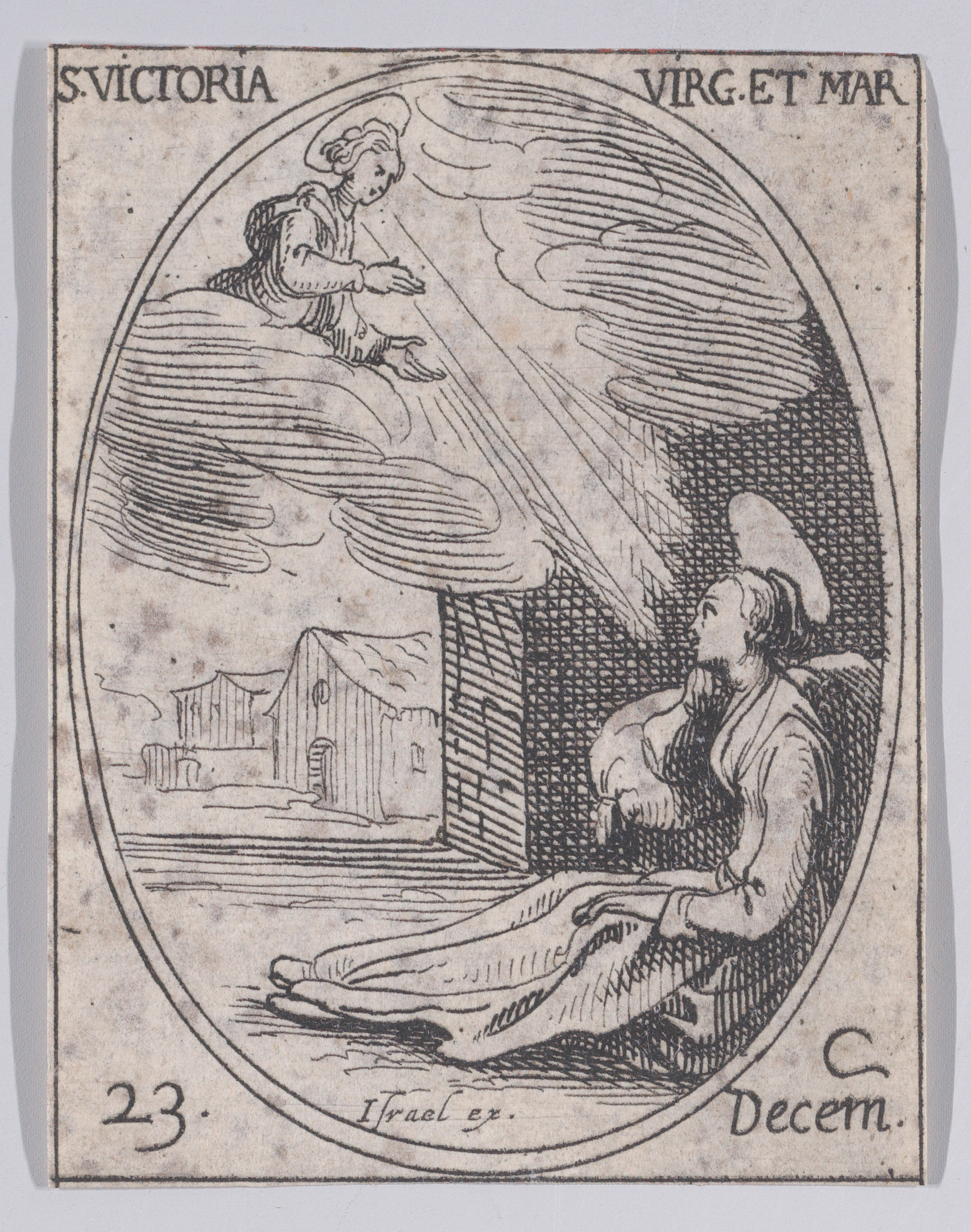 Ste. Victoire, vierge et martyre (St. Victoria, Virgin and Martyr), December 23rd, from Les Images De Tous Les Saincts et Saintes de L'Année (Images of All of the Saints and Religious Events of the Year), Jacques Callot (French, Nancy 1592–1635 Nancy), Etching; second state of two (Lieure)