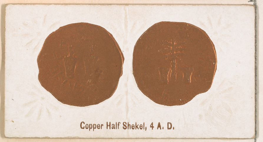 Copper Half Shekel, 4 A.D., from the Ancient Coins series (N180) issued by Wm. S. Kimball & Co.