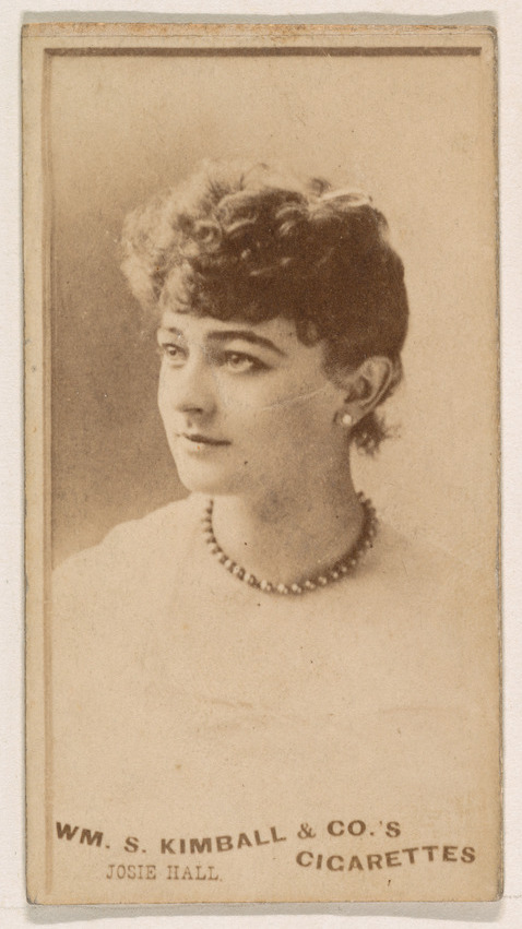 William S. Kimball & Company, Josie Hall, from the Actresses series (N203) issued by Wm. S. Kimball & Co.