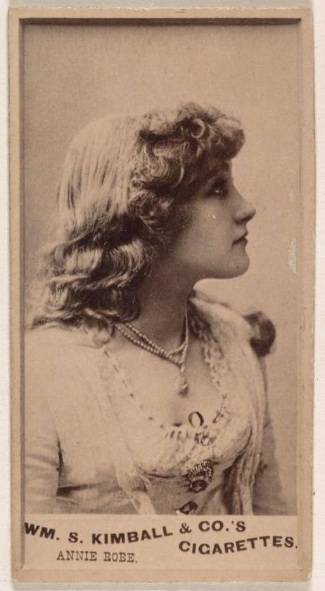 William S. Kimball & Company, Annie Robe, from the Actresses series (N203) issued by Wm. S. Kimball & Co.
