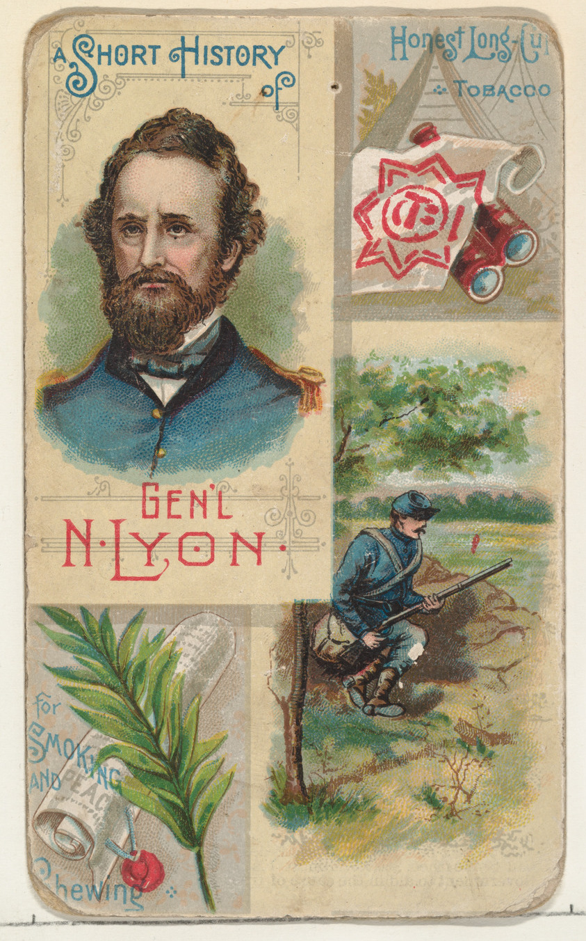 A Short History: General Nathaniel Lyon, from the Histories of Generals series (N114) issued by W. Duke, Sons & Co. to promote Honest Long Cut Smoking and Chewing Tobacco