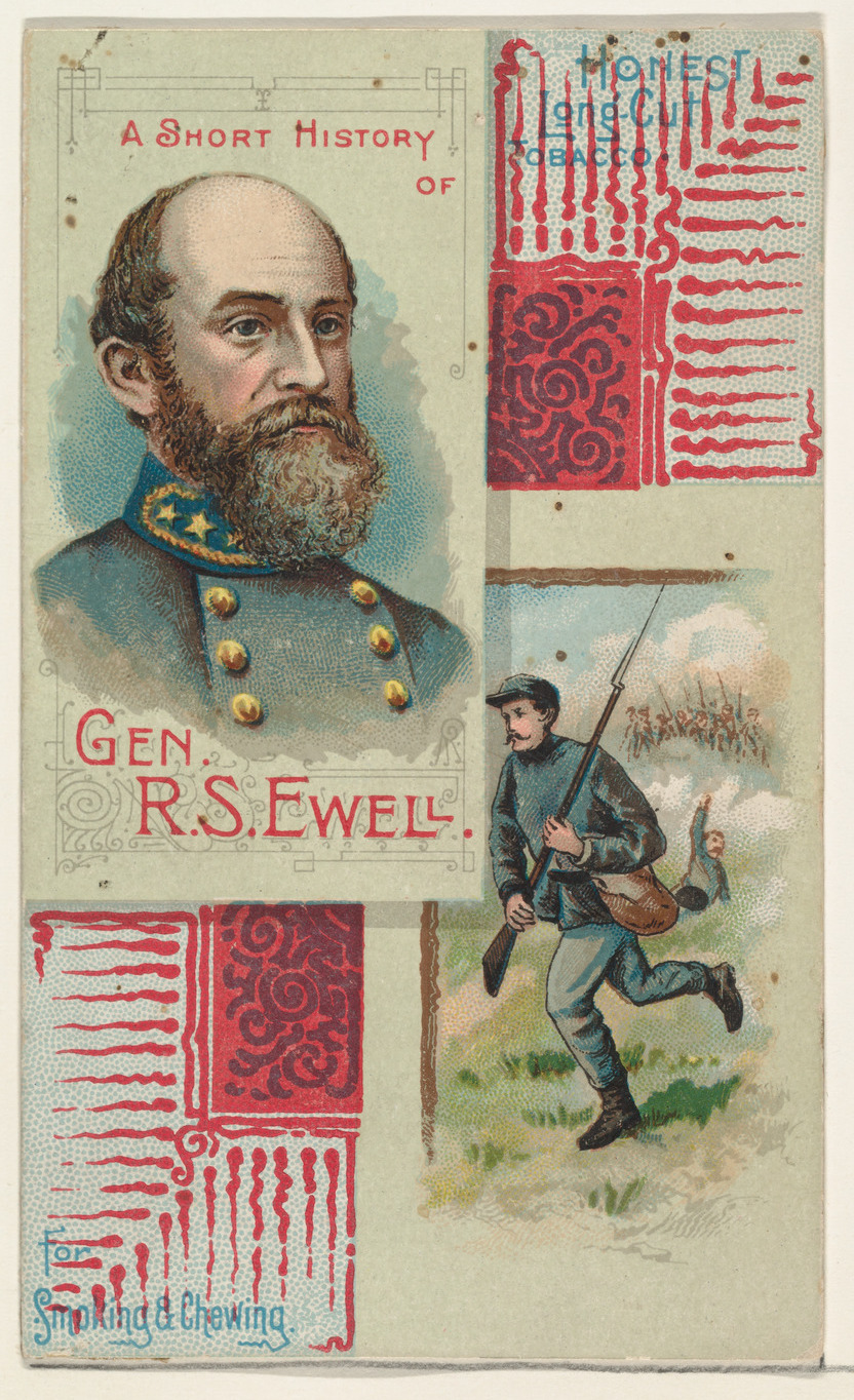 A Short History of General R. S. Ewell, from the Histories of Generals series (N114) issued by W. Duke, Sons & Co. to promote Honest Long Cut Smoking and Chewing Tobacco