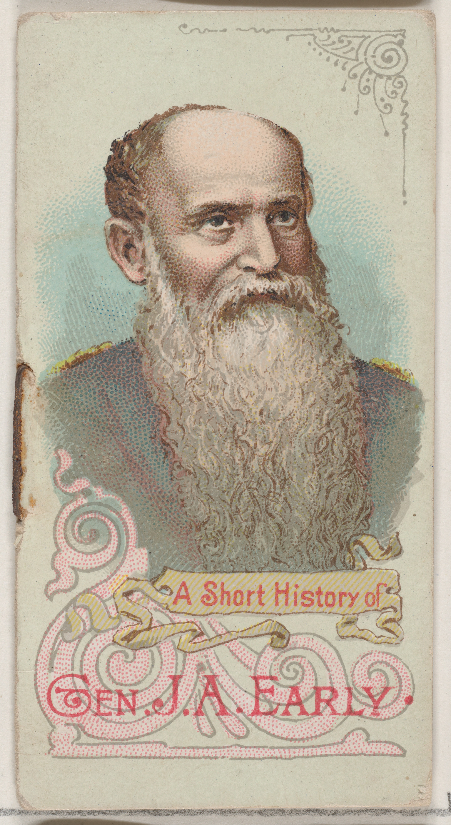 A Short History of General Jubal Anderson Early, from the Histories of Generals series of booklets (N78) for Duke brand cigarettes
