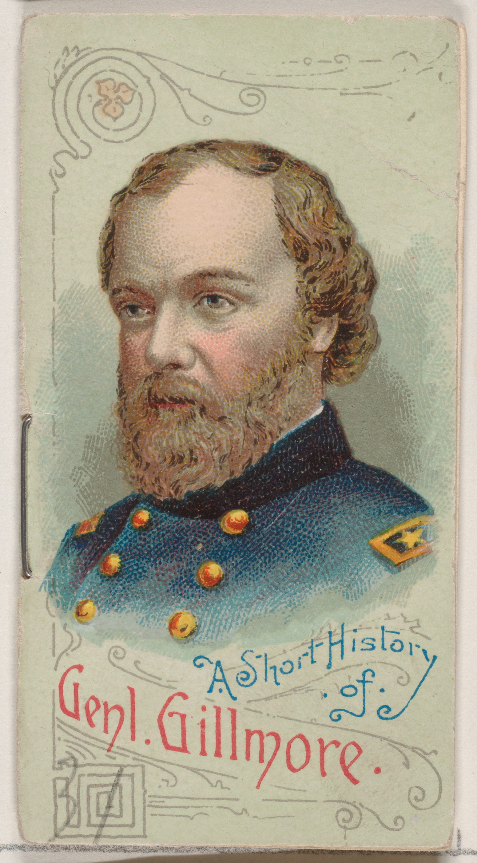 A Short History of General Quincy Adams Gilmore, from the Histories of Generals series of booklets (N78) for Duke brand cigarettes