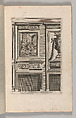 Miscellany of 17th-century Ornament Print Series: Examples of Antique Chimneypieces, Cabinets, Gueridons, Tables and Mirrors, in addition to Italian Church Facades, by illustrious architects, or a sequel to S. Bosboom, Jan Barend Elwe (Dutch, active Amsterdam, 1777–1815), Etching and engraving