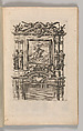 Miscellany of 17th-century Ornament Print Series: Examples of Antique Chimneypieces, Cabinets, Gueridons, Tables and Mirrors, in addition to Italian Church Facades, by illustrious architects, or a sequel to S. Bosboom, Jan Barend Elwe (Dutch, active Amsterdam, 1777–1815), Etching and engraving