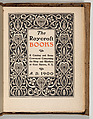 The Roycroft Books; A Catalogue and Some Comment Concerning the Shop and Workers at East Aurora, NY, Elbert Green Hubbard (American, Bloomington, Illinois 1856–1915 at sea), Book