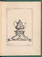 Elements d'Orfevrerie Divisés en deux Parties de Cinquante Feuilles, Pierre Germain (French, Villeneuve-lès-Avignon 1703–1783 Paris), Etching