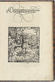 [Der Theuerdank]. Die geverlicheiten und eines teils der geschichten des loblichen streitbaren vnd hochberumbten helds vnd Ritters Tewrdannckhs, Written by Melchior Pfintzing (German), Woodcuts