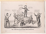 The Chicago Platform and Candidate, Louis Maurer  American, born Germany, Lithograph