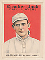 Ward Miller, St. Louis – Federals, from the Ball Players series (E145) for Cracker Jack, Rueckheim Bros. & Eckstein  American, Commercial color lithograph