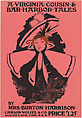 A Virginia Cousin and Bar Harbor Tales by Mrs. Burton Harrison, Ethel Reed  American, Lithograph