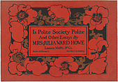 Is Polite Society Polite and Other Essays by Mrs. Julia Ward Howe, Ethel Reed  American, Lithograph