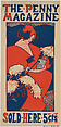 The Penny Magazine, Ethel Reed  American, Lithograph
