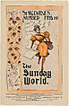 The New York World, St. Valentine's Day Number, February 14th, F. Gilbert Edge American, Letterpress