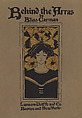 Behind the Arras by Bliss Carman, Ethel Reed  American, Lithograph