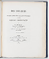 Des Couleurs et de leurs Applications aux Arts Industriels à l'Aide de Cercles Chromatiques, Michel Eugène Chevreul (French, 1786–1889), Steel plate engraving, printed in color