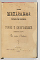 Los Mexicanos pintados por sí mismos. Tipos y costumbres nacionales, Manuel Murguía (Mexican, 1807–1860), Letterpress, lithographs