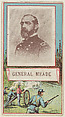 General Meade, from the "Generals" series (T64), issued by D.H. McAlpin & Co. Tobacco Company, D.H. McAlpin & Co. Tobacco Company  American, Commercial color lithograph