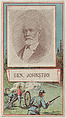 General Johnston, from the "Generals" series (T64), issued by D.H. McAlpin & Co. Tobacco Company, D.H. McAlpin & Co. Tobacco Company  American, Commercial color lithograph