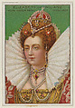 Elizabeth of England, "Good Queen Bess" 1533-1603, from the "Heroes of History" series (T68), issued with Miners Extra Smoking Tobacco, Natural Leaf Scrap, and Royal Bengals Little Cigars, Royal Bengals Little Cigars  American, Commercial color lithograph