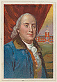 Benjamin Franklin, from the "Heroes of History" series (T68), issued with Miners Extra Smoking Tobacco, Natural Leaf Scrap, and Royal Bengals Little Cigars, Royal Bengals Little Cigars American, Commercial color lithograph