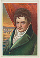 Robert Fulton, from the "Heroes of History" series (T68), issued with Miners Extra Smoking Tobacco, Natural Leaf Scrap, and Royal Bengals Little Cigars, Royal Bengals Little Cigars American, Commercial color lithograph
