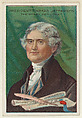 President Thomas Jefferson, The Great Democrat, from the "Heroes of History" series (T68), issued with Miners Extra Smoking Tobacco, Natural Leaf Scrap, and Royal Bengals Little Cigars, Royal Bengals Little Cigars  American, Commercial color lithograph